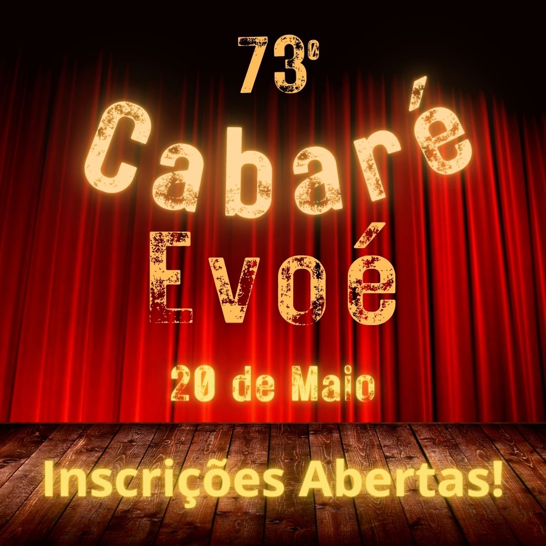 73º Cabaré Evoé – Lisboa – Teatro – Música – Stand Up – Teatro de Imporviso